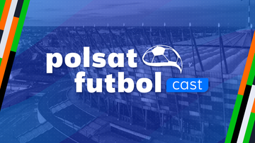 Polsat Futbol Cast - 18.09. Gdzie oglądać? Transmisja TV i stream online