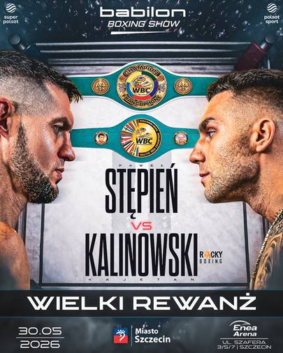 Plakat z wizerunkami dwóch bokserów, Pawła Stępnia i Kalinowskiego, oraz pasami mistrzowskimi WBC. Informuje o gali Babilon Boxing Show "Wielki Rewanż" odbywającej się 30.05.2026 w Szczecinie.